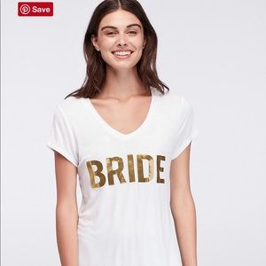 Bride shirt with gold lettering. Never worn!